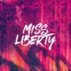 Miss Liberty - Single