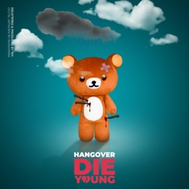 Die Young Hangover