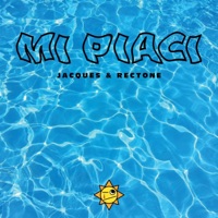 Mi piaci - Single - Jacques & Rectone