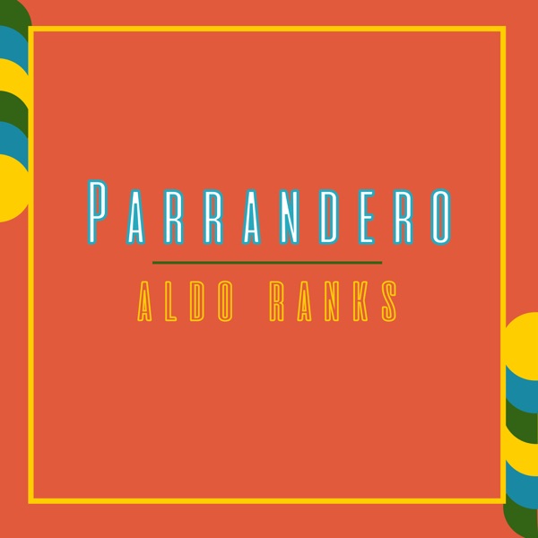Parrandero - Single