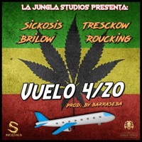 Vuelo 420 (feat. Tresckow, Brilow & Roucking) - Single - Sickosis