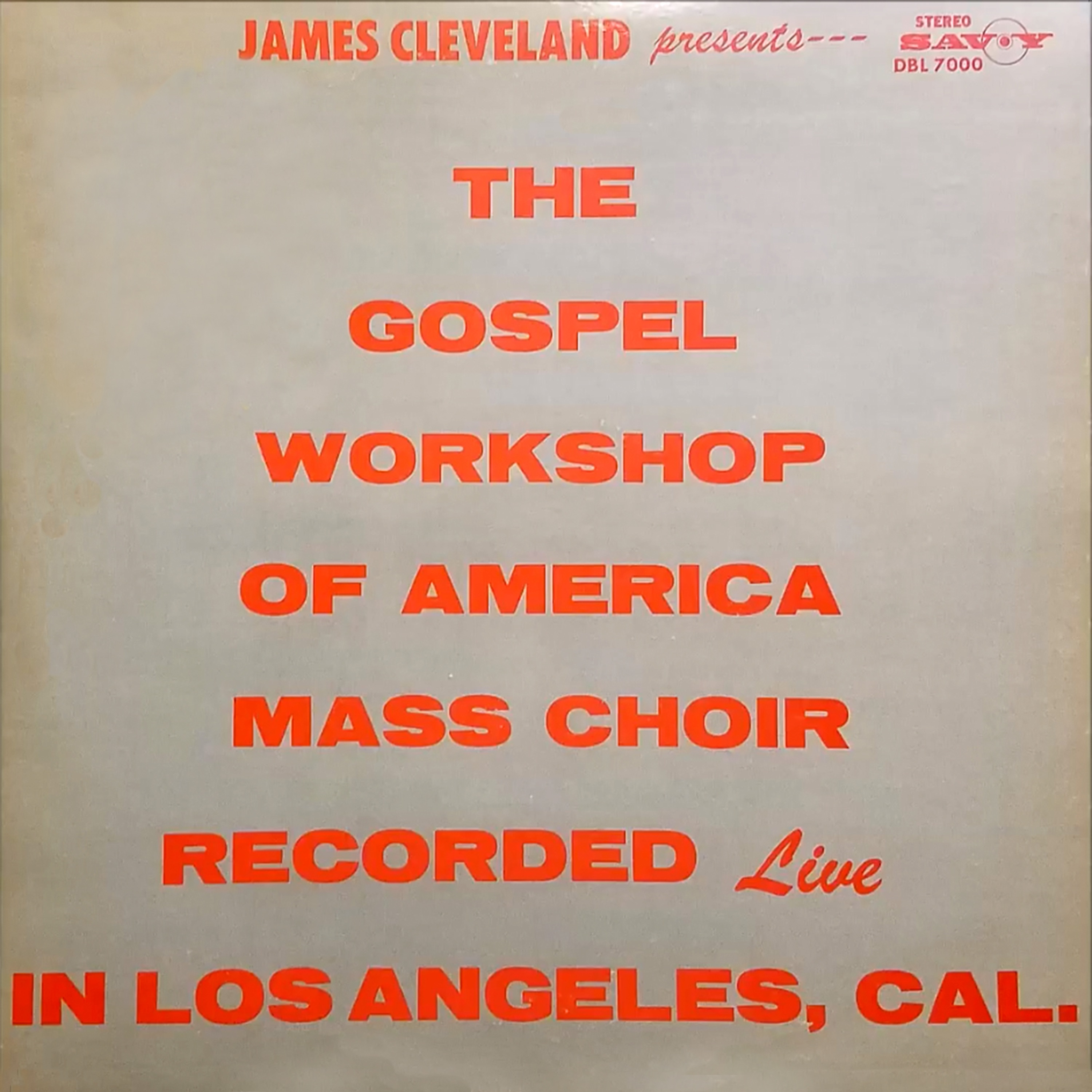Live In Los Angeles, California (feat. The Gospel Workshop Of America Mass Choir)