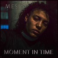 Moment in Time - Single - MES