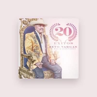 Listen to Seto Vargas Y Sus Calentanos, watch music videos, read bio, see tour dates & more!
