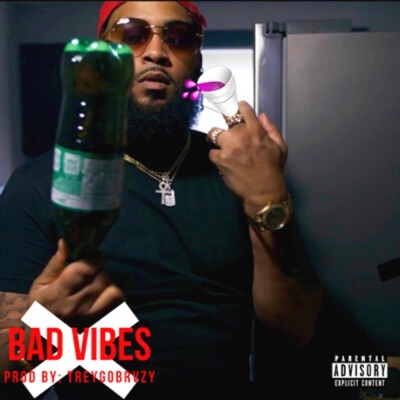 Bad Vibes - Single