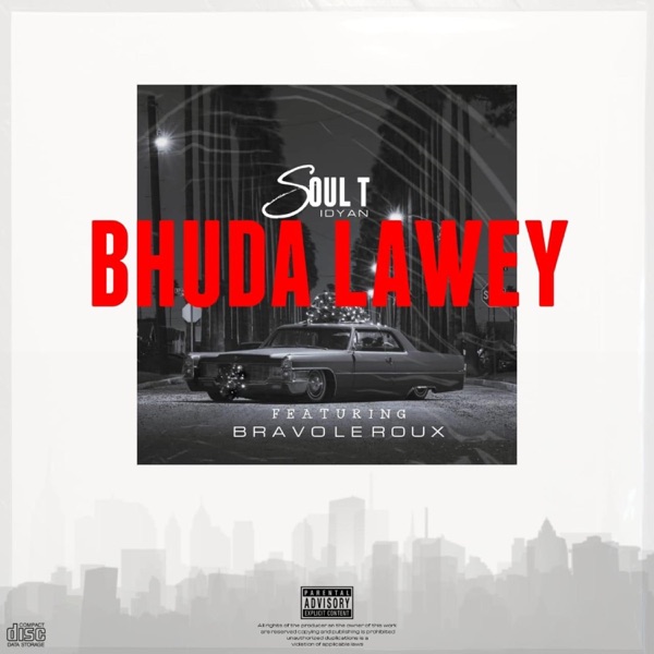 Bhuda laway (feat. Bravo Le Roux)