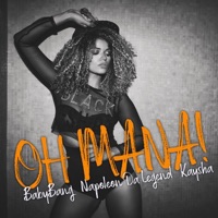 Oh Mana! - Single - Kaysha, Babybang & Napoleon Da Legend