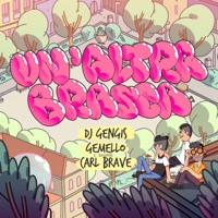 Un'altra brasca - Single - DJ Gengis, Gemello & Carl Brave