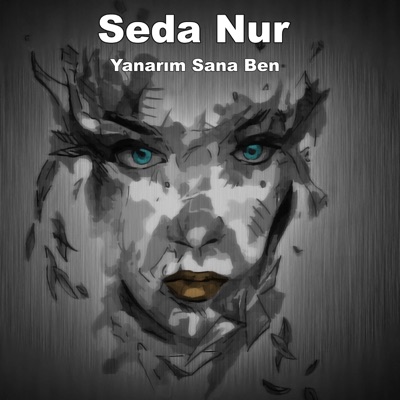 Seda Nur - Gelmezsen Gelme