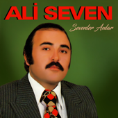 Sevenler Anlar - Ali Seven