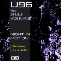 Night in Motion (Club Mix) - Single - U96, DJ T.H. & Nadi Sunrise