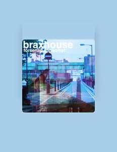 Dengarkan Braxhouse, tonton video musik, baca bio, lihat tanggal tur & lainnya!