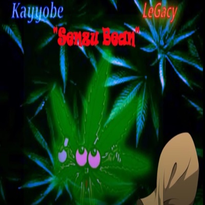 Senzu Bean (feat. Legacy) - Single