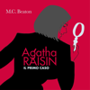 Il primo caso di Agatha Raisin - (1° caso) - M.C. Beaton