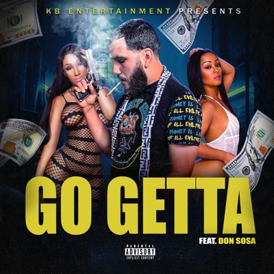 Go Getta (feat. Don Sosa) - Single