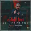 Ali Yazdani - Eshgh Toei