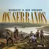 Os Serranos - Vanera Véia Baguala