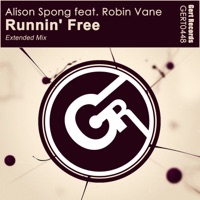 Alison Spong - Runnin' Free (Extended Mix) [feat. Robin Vane]