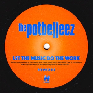 Let the Music Do the Work (Remixes) - Single