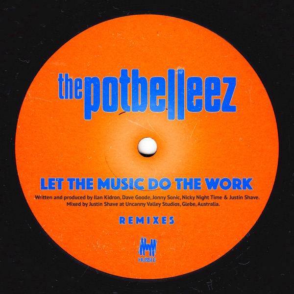 Let the Music Do the Work (Remixes) - Single