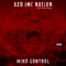 Mind Control (feat. Remy Ozama) - AZD IMC Nation lyrics