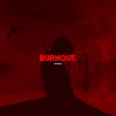 Burn Out