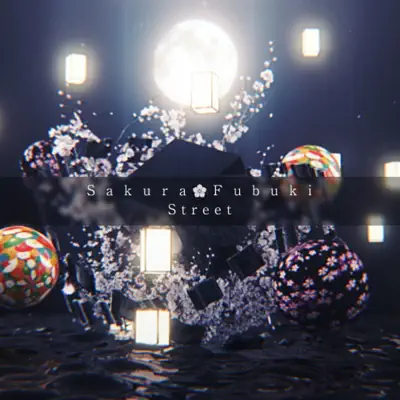 Sakura Fubuki - Single - Street
