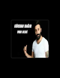 Luister naar Gökhan Bağır, bekijk muziekvideo's, lees de bio, bekijk de tourdata, en meer!