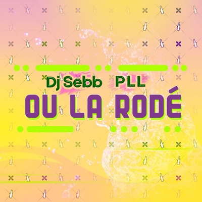 Ou la rodé - Single