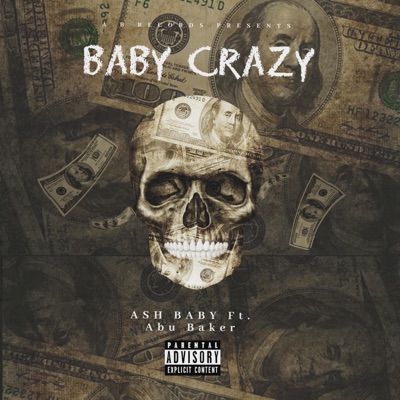 Baby Crazy (feat. Abu Baker) - Single