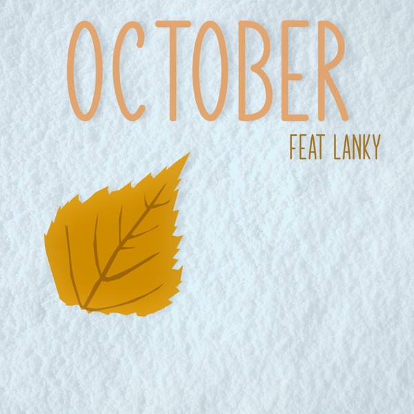 October (feat. Lanky)