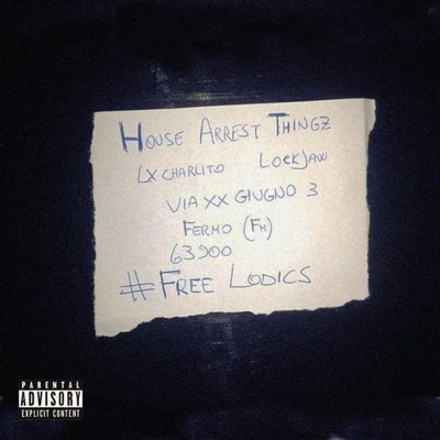 House Arrest Thingz (feat. Lockjaw & Lx Charlito) - Single