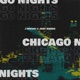 Chicago Nights Single
