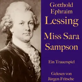 Miss Sara Sampson: Ein Trauerspiel
