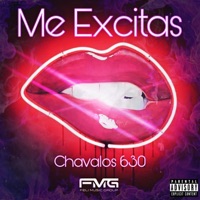 Me Excitas - Single - Chavalos 630