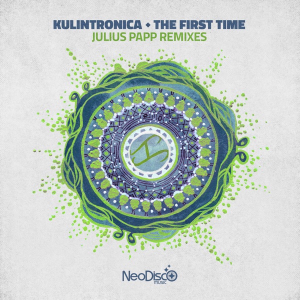The First Time (Julius Papp Remixes) - EP