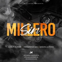 Sin Millero (Edwin La Para X Membresia GM) - Single - Ridelfi Slayer