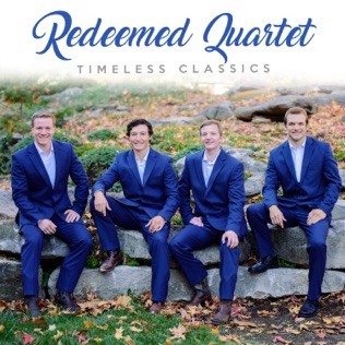 Redeemed Quartet That I Could Still Go Free