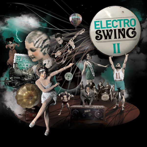Various Artistsの「Electro Swing, Vol. 2」をApple Musicで