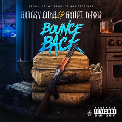 Bounce Back (feat. Short Dawg) - Single