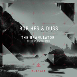 The Granulator Rob Hes & Duss