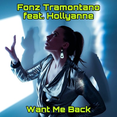 Want Me Back (feat. Hollyanne) - Single