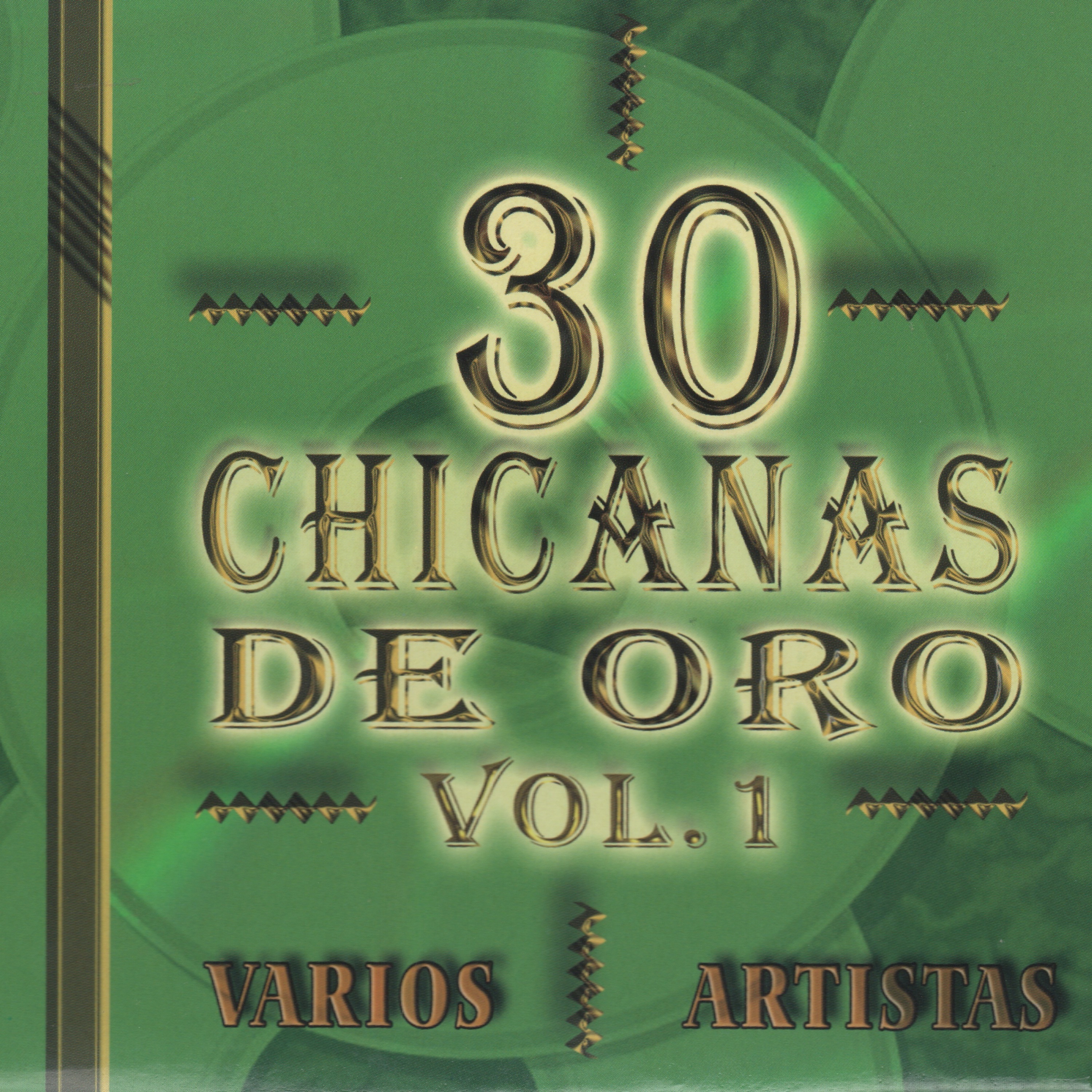30 Chicanas De Oro, Vol. 1