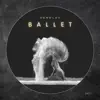 Stream & download Ballet - Single