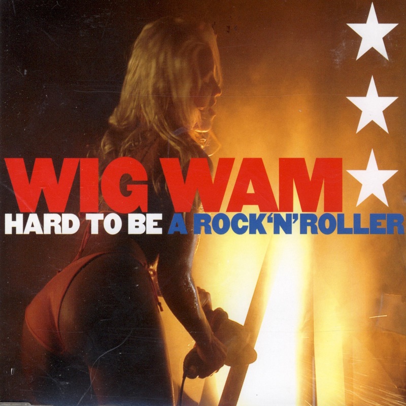 Hard to Be a Rock'n'roller - Wig Wam: Song Lyrics, Music Videos & Concerts