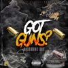 Got Guns? - Single