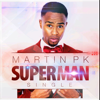 Superman - Martin PK