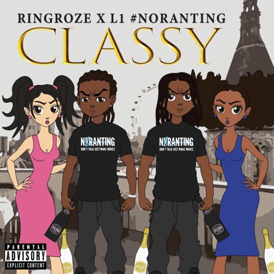 Classy (feat. L1 NoRanting) - Single