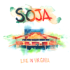 SOJA: Live in Virginia - SOJA