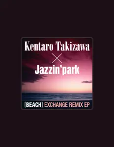 Listen to Kentaro Takizawa, watch music videos, read bio, see tour dates & more!